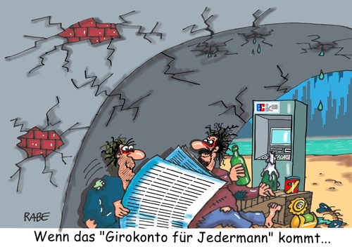 Cartoon: Girokonto (medium) by RABE tagged girokonto,jedermann,banken,geldinstitute,geldautomat,cash,girocard,bankkonto,konto,rabe,ralf,böhme,cartoon,karikatur,pressezeichnung,farbcartoon,tagescartoon,obdachlose,flüchtlinge,arbeitslose,brücke,girokonto,jedermann,banken,geldinstitute,geldautomat,cash,girocard,bankkonto,konto,rabe,ralf,böhme,cartoon,karikatur,pressezeichnung,farbcartoon,tagescartoon,obdachlose,flüchtlinge,arbeitslose,brücke