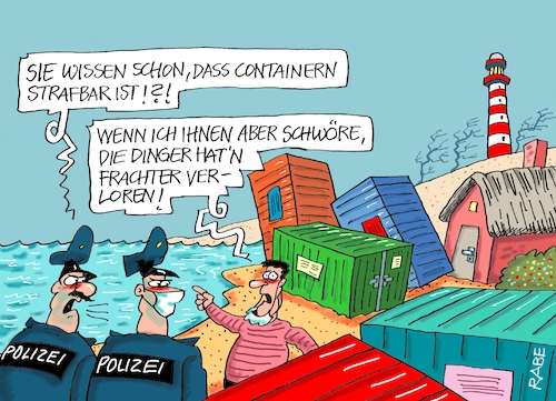 Cartoon: Großcontainern (medium) by RABE tagged container,containern,großcontainer,frachter,nordsee,ostsee,meer,starndgut,sturm,havarie,rabe,ralf,böhme,cartoon,karikatur,pressezeichnung,farbcartoon,tagescartoon,gericht,urteil,strafe,lebensmittel,verwertung,supermarkt,lebensmittelmarkt,container,containern,großcontainer,frachter,nordsee,ostsee,meer,starndgut,sturm,havarie,rabe,ralf,böhme,cartoon,karikatur,pressezeichnung,farbcartoon,tagescartoon,gericht,urteil,strafe,lebensmittel,verwertung,supermarkt,lebensmittelmarkt