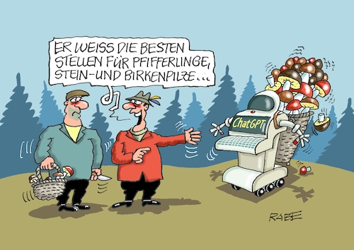 Cartoon: KI Pilzsammler (medium) by RABE tagged pilze,pilzsucher,pilzsammler,wald,steinpilze,birkenpilze,pfifferlinge,rabe,ralf,böhme,cartoon,karikatur,pressezeichnung,farbcartoon,tagescartoon,ki,chatgpt,roboter,it,internet,rechner,pilze,pilzsucher,pilzsammler,wald,steinpilze,birkenpilze,pfifferlinge,rabe,ralf,böhme,cartoon,karikatur,pressezeichnung,farbcartoon,tagescartoon,ki,chatgpt,roboter,it,internet,rechner