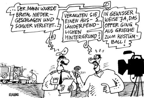 Cartoon: Kostümgrieche (medium) by RABE tagged griechenland,athen,euro,eurokrise,sparkurs,schuldenschnitt,rettungspaket,ausländer,ausländerfeindlichkeit,polizei,überfall,krankenwagen,krankentransport,rettungsdienst,eurozone,eu,niederschlag,hintergrund,fasching,karneval,kostümball,kostum,faschingskostüm,grieche,verkleidung,griechenland,athen,euro,eurokrise,schuldenschnitt,rettungspaket,ausländer,ausländerfeindlichkeit