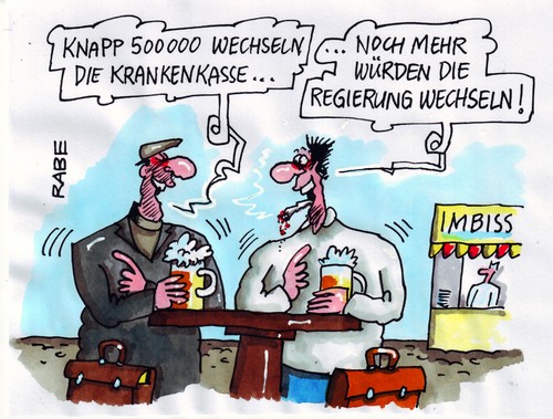 Cartoon: Krankenkassenwechsel (medium) by RABE tagged krankenkasse,wechsel,regierung,bürger,imbiß,unzufriedenheit,unterhaltung,gespräch,gesundheit,bier,gesundheitsreform,rößler,krankenkasse,wechsel,regierung,bürger,imbiß,unzufriedenheit,unterhaltung,gespräch,gesundheit,bier,gesundheitsreform,rößler