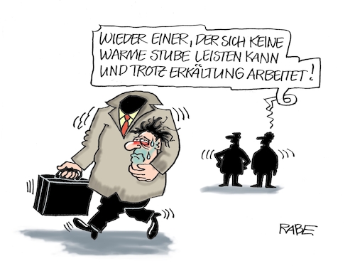 Cartoon: Krankenstand (medium) by RABE tagged gas,gassparen,gasnotstand,gasgeben,sanktionen,gasspeicher,gasheizung,rabe,ralf,böhme,cartoon,karikatur,pressezeichnung,farbcartoon,tagescartoon,robert,habeck,putin,ukrainekrieg,heizkosten,gaspreisdeckel,frost,frieren,arbeit,krankenstand,erkältung,kopf,arm,stube,wärme,grippe,armut,energiekosten,gas,gassparen,gasnotstand,gasgeben,sanktionen,gasspeicher,gasheizung,rabe,ralf,böhme,cartoon,karikatur,pressezeichnung,farbcartoon,tagescartoon,robert,habeck,putin,ukrainekrieg,heizkosten,gaspreisdeckel,frost,frieren,arbeit,krankenstand,erkältung,kopf,arm,stube,wärme,grippe,armut,energiekosten