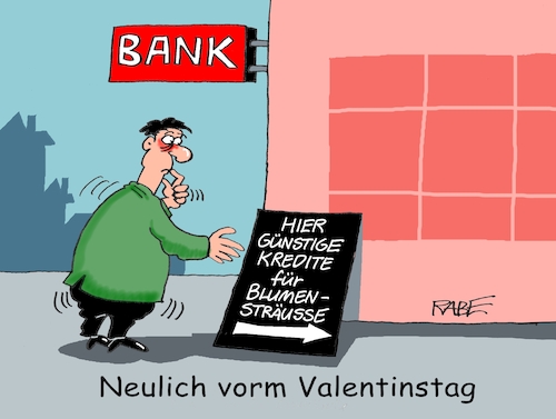 Cartoon: Kreditunwürdiges (medium) by RABE tagged valentinstag,valentin,liebende,geschenke,herz,blumen,blumengeschäft,blumenstrauß,schnittblumen,rabe,ralf,böhme,cartoon,karikatur,pressezeichnung,farbcartoon,tagescartoon,sparkasse,kredit,kreditinstitut,valentinstag,valentin,liebende,geschenke,herz,blumen,blumengeschäft,blumenstrauß,schnittblumen,rabe,ralf,böhme,cartoon,karikatur,pressezeichnung,farbcartoon,tagescartoon,sparkasse,kredit,kreditinstitut