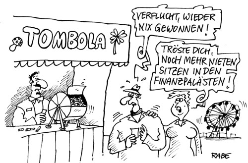 Cartoon: Nietenschwemme (medium) by RABE tagged nieten,tombola,los,losbude,lostrommel,gewinn,hauptgewinn,jahrmarkt,rummel,rummelplatz,finanzminister,finanzchef,schäble,kanzlerin,merkel,cdu,eu,euro,krise,rettungsschirm,brüssel,griechenland,irland,portugal,italien,ratingagentur,schuldenkrise,pleite,banken,bankenvorstand,banker,börse,dax,kredit,manager,spekulanten,nieten,tombola,lostrommel,gewinn,hauptgewinn,jahrmarkt,rummel,rummelplatz