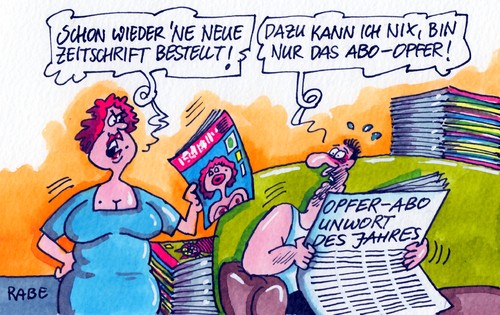 Cartoon: Opfer-Abo (medium) by RABE tagged abo,aboopfer,opfer,opferabo,unwort,kachelmann,rabe,ralf,böhme,cartoon,karikatur,unwortjury,sprache,sprachwissenschaftler,darmstadt,schlagwort,frauen,zeitschrift,zeitschriftenabo,abonement,aboneten,abo,aboopfer,opfer,opferabo,unwort,kachelmann,rabe,ralf,böhme,cartoon,karikatur,unwortjury,sprache,sprachwissenschaftler,darmstadt,schlagwort,frauen,zeitschrift,zeitschriftenabo,abonement,aboneten