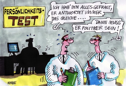 Cartoon: Persönlichkeitstest (medium) by RABE tagged politiker,abgeordneter,minister,bundesregierung,landesregierung,diäten,bezüge,euro,krise,parteien,kanzlerin,merkel,cdu,csu,spd,fdp,grüne,linke,landtag,test,perönlichkeit,versuch,persönlichkeitstest,labor,forschung,wissenschaftler,fragen,antworten,fragebogen,pc,rechner,bildschirm,labortest,laborwerte,wähler,bürgerfreundlichkeit,politikverdrossenheit,ergebnis,auswertung,meinungsumfrage,politiker,abgeordneter,bundesregierung,landesregierung,kanzlerin,merkel,csu,spd,cdu,landtag,grüne,fdp,linke,parteien