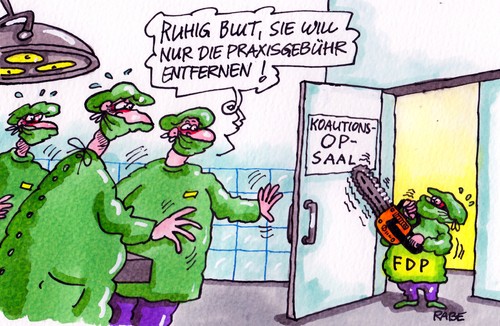 Cartoon: Praxisgebührentfernung (medium) by RABE tagged krankenversicherte,koalitionsausschuß,beitragshöhe,beitragssatz,entlastung,operationssaal,kettensäge,schwarzgelb,koalition,karikatur,cartoon,rabe,böhme,ralf,krankenkassen,barmer,aok,kassenpatienten,kassenbeiträge,senkung,abschaffung,liberale,bahr,fdp,brüderle,praxisgebühr,praxisgebühr,brüderle,fdp,bahr,liberale,abschaffung,senkung,kassenbeiträge,kassenpatienten,aok,barmer,krankenkassen,ralf,böhme,rabe,cartoon,karikatur,koalition,schwarzgelb,kettensäge,operationssaal,entlastung,beitragssatz,beitragshöhe,koalitionsausschuß,krankenversicherte