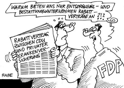 Cartoon: Rabattvertrag (medium) by RABE tagged rabatt,rabattvertrag,cdu,parteienrabatt,karankenversicherung,karankenkasse,privatkrankenkasse,kassenpatient,privatkassenpatient,rabe,ralf,böhme,cartoon,karikatur,fdp,liberale,bundestagswahl,unternehmen,entsorgungsunternehmen,bestattungsunternehmen,zeitung,schlagzeile,rösler,brüderle,merkel,parteienspitze,bonus,bonuspunkte,rabatt,rabattvertrag,cdu,parteienrabatt,karankenversicherung,karankenkasse,privatkrankenkasse,kassenpatient,privatkassenpatient,rabe,ralf,böhme,cartoon,karikatur,fdp,liberale,bundestagswahl,unternehmen,entsorgungsunternehmen,bestattungsunternehmen,zeitung,schlagzeile,rösler,brüderle,merkel,parteienspitze,bonus,bonuspunkte