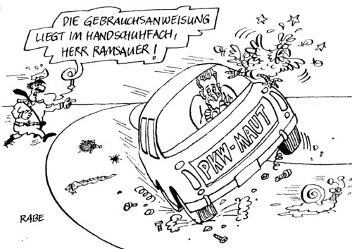 Cartoon: Rammsau (medium) by RABE tagged ramssauer,peter,verkehrsminister,csu,bundesregierung,maut,pkw,kkw,straßen,autobahnen,autodfahrer,gebrauchsanweisung,umsetzung,auto,handschuhfach,schnecke,igel,huhn,wurm,vehrker,verkehrsrowdy,polizei,melkkuh,fdp,brüderle,peter,ramsauer,bundesverkehrsminister,pkw,maut,auto