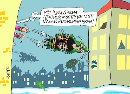 Cartoon: Raus damit (medium) by RABE tagged corona,bundländerkonferenz,merkel,kanzleramt,lockerungen,stufenplan,öffnungen,lockdown,shutdown,baumärkte,impfdosen,rki,fallzahlen,inzidenzwert,spahn,impfzentren,impfreihenfolge,notbremse,coronaleugner,impfgegner,aluhut,schwurbler,weihnachten,weihnachtsbaum,tannenbaum,entsorgung,fenster,rausschmiss,weihnachtsbaumentsorgung,corona,bundländerkonferenz,merkel,kanzleramt,lockerungen,stufenplan,öffnungen,lockdown,shutdown,baumärkte,impfdosen,rki,fallzahlen,inzidenzwert,spahn,impfzentren,impfreihenfolge,notbremse,coronaleugner,impfgegner,aluhut,schwurbler,weihnachten,weihnachtsbaum,tannenbaum,entsorgung,fenster,rausschmiss,weihnachtsbaumentsorgung