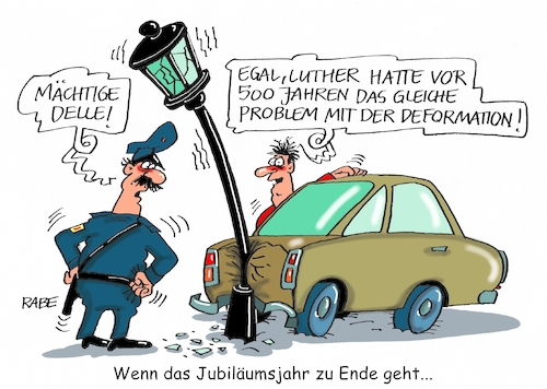 Cartoon: reformationsjahr (medium) by RABE tagged luther,reformator,reformation,reformationsjahr,jubiläum,glauben,thesen,wittenberg,müntzer,ablasshandel,rabe,ralf,böhme,cartoon,karikatur,pressezeichnung,farbcartoon,tagescartoon,martin,auto,pkw,probleme,delle,unfall,deformation,deformationsjahr,polizei,polizist,luther,reformator,reformation,reformationsjahr,jubiläum,glauben,thesen,wittenberg,müntzer,ablasshandel,rabe,ralf,böhme,cartoon,karikatur,pressezeichnung,farbcartoon,tagescartoon,martin,auto,pkw,probleme,delle,unfall,deformation,deformationsjahr,polizei,polizist