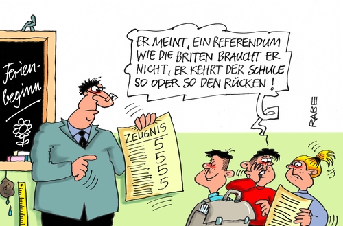 Cartoon: Schulbrexit (medium) by RABE tagged ferien,ferienbeginn,zeugnisse,zeugnisausgabe,rabe,ralf,böhme,cartoon,karikatur,pressezeichnung,farbcartoon,tagescartoon,schüler,lehrer,briten,brexit,eu,brüssel,leav,austritt,referendum,abstimmung,ferien,ferienbeginn,zeugnisse,zeugnisausgabe,rabe,ralf,böhme,cartoon,karikatur,pressezeichnung,farbcartoon,tagescartoon,schüler,lehrer,briten,brexit,eu,brüssel,leav,austritt,referendum,abstimmung