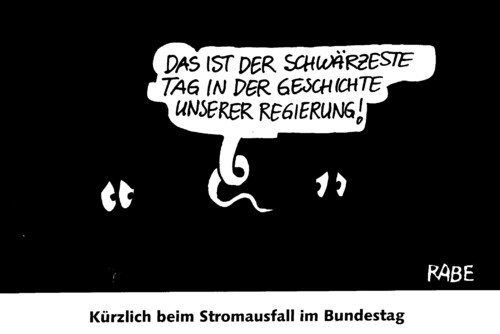 Cartoon: Stromausfall (medium) by RABE tagged stromausfall,kurzschluß,dunkelheit,finsternis,bundestag,bundesregierung,regierungsviertel,berlin,kanzlerin,merkel,parteien,cdu,csu,fdp,spd,linke,grüne,parlament,reichstag,regierungssitz,euro,krise,stromanbieter,stromkonzern,geschichte,schwarz,zappenduster,tag,sitzung,opposition,koalition,stromkabel,havarie,stockdunkel,stromausfall,kurzschluß,dunkelheit,finsternis,bundestag,bundesregierung,regierungsviertel,merkel,parteien,kanzlerin