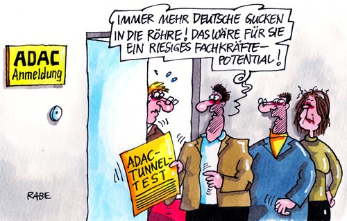 Cartoon: Tunnelblick (medium) by RABE tagged adac,automobilclub,test,überprüfung,tunnel,röhre,tunnelblick,autobahntunnel,kraftfahre,pkw,maut,verkehrsminister,ramsauer,bevölkerung,deutsche,steuerzahler,hartzvier,gucken,fachkräfte,fachkräftemangel,fachkräftepotential,potential,aufschwung,arbeitsplätze,konjunktur,adac,automobilclub,test,überprüfung,tunnel,röhre,tunnelblick,autobahntunnel,kraftfahre,pkw,maut,verkehrsminister,ramsauer,bevölkerung,deutsche,steuerzahler,hartzvier,gucken,fachkräfte,fachkräftemangel,fachkräftepotential,potential,aufschwung,arbeitsplätze,konjunktur