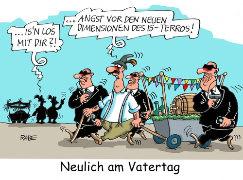 Cartoon: Vatertag (medium) by RABE tagged vatertag,männertag,himmelfahrt,bollerwagen,rabe,ralf,böhme,cartoon,karikatur,pressezeichnung,farbcartoon,tagescartoon,is,terroristen,anschläge,dimension,maasen,bodyguard,vatertag,männertag,himmelfahrt,bollerwagen,rabe,ralf,böhme,cartoon,karikatur,pressezeichnung,farbcartoon,tagescartoon,is,terroristen,anschläge,dimension,maasen,bodyguard