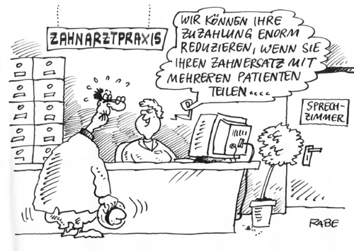 Cartoon: Zahnersatz (medium) by RABE tagged zahn,zahnarzt,zahnersatz,gebiss,patient,krankenkasse,rabe,ralf,böhme,cartoon,karikatur,pressezeichnung,wartezimmer,zähne,zahnfleisch,behandlungskosten,kosten,zuzahlung,reception,chipkarte,aok,barmer,sprechzimmer,zahnarztpraxis,zahn,zahnarzt,zahnersatz,gebiss,patient,krankenkasse,rabe,ralf,böhme,cartoon,karikatur,pressezeichnung,wartezimmer,zähne,zahnfleisch,behandlungskosten,kosten,zuzahlung,reception,chipkarte,aok,barmer,sprechzimmer,zahnarztpraxis