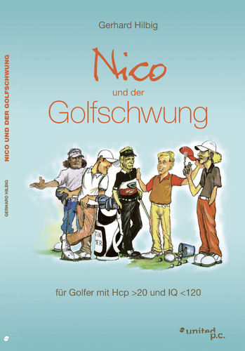 Cartoon: Nico und der Golfschwung (medium) by ghilbig tagged golflehrbuch,golf,golfschwung