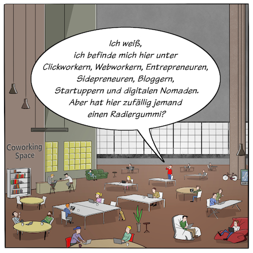 Cartoon: Coworking Space (medium) by Cloud Science tagged coworking,space,arbeit,buero,arbeitswelt,work,startup,business,office,webworker,digitaler,nomade,digitale,nomaden,digitalisierung,tech,technologie,generation,wirtschaft,zukunft,trend,arbeiten,kollaboration,zusammenarbeit,community,hipster,blogger,kultur,it,radiergummi,synergie,transformation,disruption,moeller,coworking,space,arbeit,buero,arbeitswelt,work,startup,business,office,webworker,digitaler,nomade,digitale,nomaden,digitalisierung,tech,technologie,generation,wirtschaft,zukunft,trend,arbeiten,kollaboration,zusammenarbeit,community,hipster,blogger,kultur,it,radiergummi,synergie,transformation,disruption,moeller