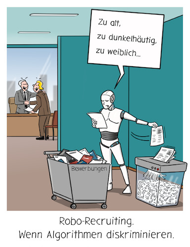 Cartoon: Diskriminierung Algorithmen (medium) by Cloud Science tagged diskriminierung,robo,recruiting,algorithmen,roboter,roborecruiting,rpa,digitalisierung,prozessoptimierung,ethik,arbeitswelt,business,bewerbung,bewerbungsgespräch,jobinterview,personalauswahl,human,resource,it,bots,bot,zukunft,unterdrückung,rassismus,chancengleichheit,ki,künstliche,intelligenz,bewerber,diskriminierung,robo,recruiting,algorithmen,roboter,roborecruiting,rpa,digitalisierung,prozessoptimierung,ethik,arbeitswelt,business,bewerbung,bewerbungsgespräch,jobinterview,personalauswahl,human,resource,it,bots,bot,zukunft,unterdrückung,rassismus,chancengleichheit,ki,künstliche,intelligenz,bewerber