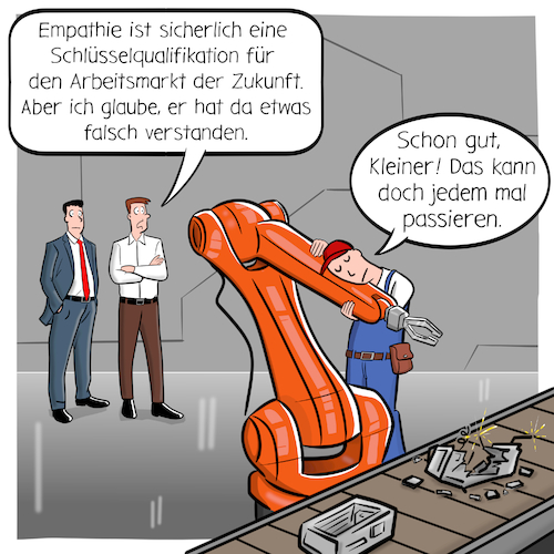 Cartoon: Empathie (medium) by Cloud Science tagged empathie,arbeit,arbeitsmarkt,arbeitsanforderungen,qualifikation,arbeitsqualifikation,arbeitnehmer,mitarbeiter,arbeitswelt,arbeitslosigkeit,entlassung,soft,skill,skills,zukunft,industrie40,roboter,automatisierung,ki,industrie,kuka,industrieroboter,schluesselqualifikation,business,management,digitalisierung,digital,autonom,tech,technik,technologie,it,computer,cartoon,karikatur,wirtschaftscartoon,disruption,fabrik,foerderband,empathie,arbeit,arbeitsmarkt,arbeitsanforderungen,qualifikation,arbeitsqualifikation,arbeitnehmer,mitarbeiter,arbeitswelt,arbeitslosigkeit,entlassung,soft,skill,skills,zukunft,industrie40,roboter,automatisierung,ki,industrie,kuka,industrieroboter,schluesselqualifikation,business,management,digitalisierung,digital,autonom,tech,technik,technologie,it,computer,cartoon,karikatur,wirtschaftscartoon,disruption,fabrik,foerderband