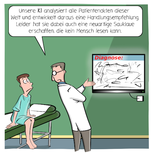 Cartoon: KI Medizin (medium) by Cloud Science tagged ehealth,ki,medizin,gesundheit,kuenstliche,intelligenz,algorithmus,arzt,doktor,behandlungszimmer,behandlung,diagnose,arztzimmer,deep,learning,patientenakte,handschrift,sauklaue,arztschrift,digitalisierung,digital,it,tech,technologie,technik,monitoring,handlungsempfehlung,gesundheitssystem,daten,cloud,big,data,ai,innovation,disruption,digitale,transformation,ehealth,ki,medizin,gesundheit,kuenstliche,intelligenz,algorithmus,arzt,doktor,behandlungszimmer,behandlung,diagnose,arztzimmer,deep,learning,patientenakte,handschrift,sauklaue,arztschrift,digitalisierung,digital,it,tech,technologie,technik,monitoring,handlungsempfehlung,gesundheitssystem,daten,cloud,big,data,ai,innovation,disruption,digitale,transformation