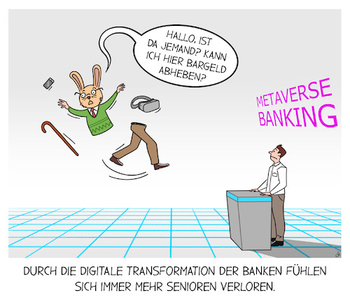 Cartoon: Transformation der Banken (medium) by Cloud Science tagged digitale,transformation,banken,digitalisierung,bank,sparkassen,geldautomaten,finanzen,senioren,rentner,metaverse,bankgeschäft,techologie,geld,abheben,vr,ar,digitale,transformation,banken,digitalisierung,bank,sparkassen,geldautomaten,finanzen,senioren,rentner,metaverse,bankgeschäft,techologie,geld,abheben,vr,ar