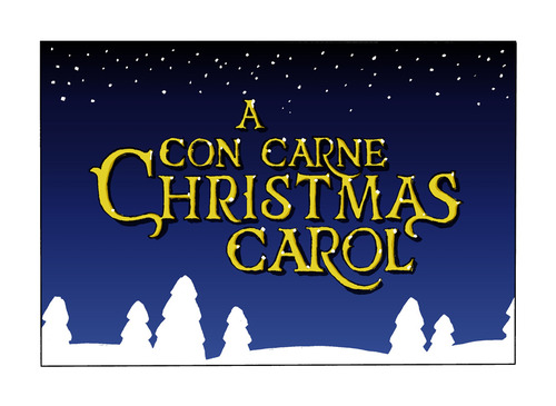 Cartoon: A CON CARNE Christmas Carol (medium) by Schoolpeppers tagged apps,facebook,weihnachten