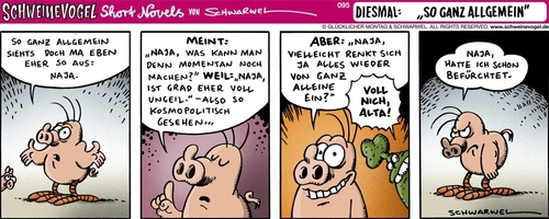 Cartoon: Schweinevogel Allgemein (medium) by Schweinevogel tagged welt,allgemein,cartoon,schwarwel,swampie,sid,schweinevogel