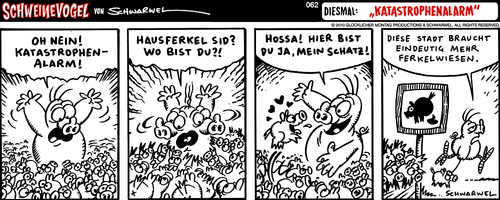 Cartoon: Schweinevogel Katastrophenalarm (medium) by Schweinevogel tagged chweinevogel,sid,schwarwel,strip,cartoon,katastrophe,alarm