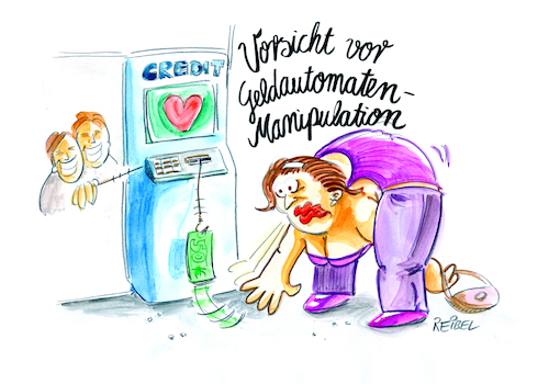 Cartoon: Geldautomatenmanipulation (medium) by REIBEL tagged bank,automat,phishing,betrug,manipulation