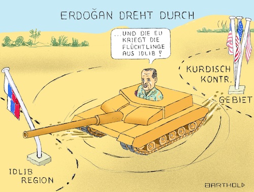 Cartoon: Erdogan dreht durch (medium) by Barthold tagged recep,tayyip,erdogan,panzer,flaggenmast,russland,amerika,nordsyrien,sdf,ypg,idlib