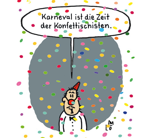Cartoon: Karneval (medium) by Lo Graf von Blickensdorf tagged fasching,karneval,rosenmontag,konfetti,fastnacht,weiberfastnacht,helau,alaaf,fasching,karneval,rosenmontag,konfetti,fastnacht,weiberfastnacht,helau,alaaf
