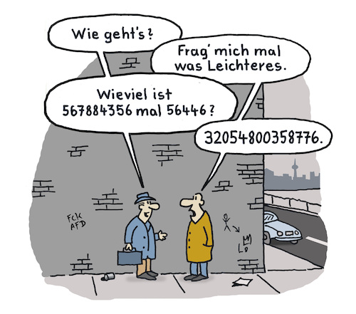 Cartoon: Smalltalk 2 (medium) by Lo Graf von Blickensdorf tagged begegnung,straße,frage,wie,gehts,was,leichteres,leichtes,mathematik,rechenaufgabe,männer,freunde,smalltalk,math2022,cartoon,begegnung,straße,frage,wie,gehts,was,leichteres,leichtes,mathematik,rechenaufgabe,männer,freunde,smalltalk,cartoon