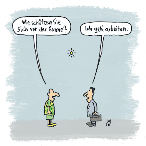 Cartoon: Sonnenbräune (medium) by Lo Graf von Blickensdorf tagged sonnenschutz,sommer,urlaub,arbeit,sonnenschutz,sommer,urlaub,arbeit