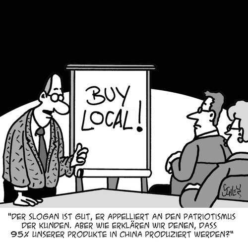 Cartoon: BUY LOCAL!! (medium) by Karsten Schley tagged business,wirtschaft,umsatz,verkaufen,verkäufer,geld,gesellschaft,china,produktion,kosten,business,wirtschaft,umsatz,verkaufen,verkäufer,geld,gesellschaft,china,produktion,kosten