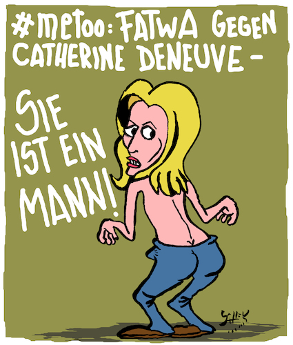 Cartoon: Catherine Deneuve (medium) by Karsten Schley tagged metoo,fatwa,deneuve,frankreich,hetzjagd,frauen,männer,übergriffe,diffamierungen,gesellschaft,medien,metoo,fatwa,deneuve,frankreich,hetzjagd,frauen,männer,sex,übergriffe,diffamierungen,gesellschaft,medien