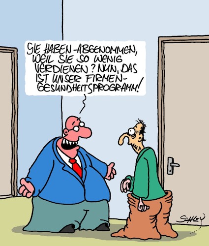 Cartoon: Das ist gesund! (medium) by Karsten Schley tagged arbeitgeber,arbeitnehmer,gesundheit,fürsorge,business,wirtschaft,löhne,gehälter,soziales,mindestlohn,lohndumping,ausbeutung,kapitalismus,gesellschaft,arbeitgeber,arbeitnehmer,gesundheit,fürsorge,business,wirtschaft,löhne,gehälter,soziales,mindestlohn,lohndumping,ausbeutung,kapitalismus,gesellschaft