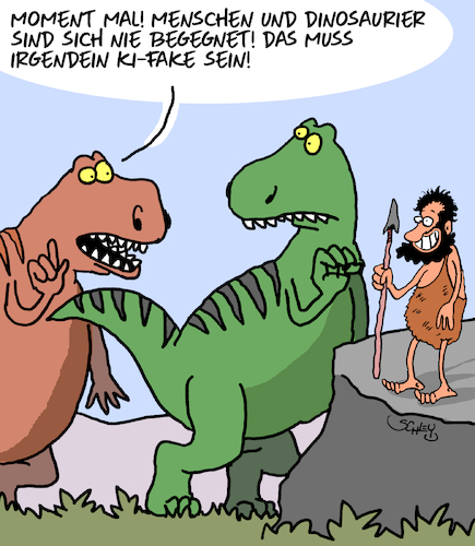 Cartoon: Fake!! (medium) by Karsten Schley tagged ki,dinosaurier,natur,prähistorisches,menschen,urzeit,technik,digitales,fake,politik,gesellschaft,ki,dinosaurier,natur,prähistorisches,menschen,urzeit,technik,digitales,fake,politik,gesellschaft