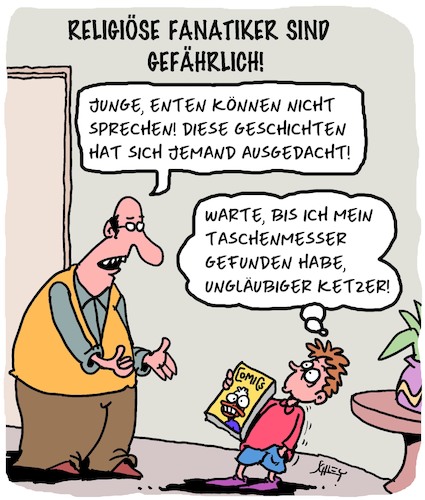 Cartoon: Fanatiker (medium) by Karsten Schley tagged religion,fiction,comics,karikaturen,fanatismus,extremismus,demokratie,politik,gesellschaft,toleranz,soziales,religion,fiction,comics,karikaturen,fanatismus,extremismus,demokratie,politik,gesellschaft,toleranz,soziales