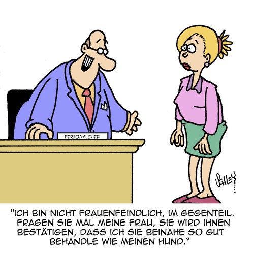 Cartoon: Frauenfeindlich? Quatsch!! (medium) by Karsten Schley tagged arbeit,arbeitgeber,arbeitnehmer,business,frauen,männer,frauenfeindlichkeit,gleichberechtigung,gesellschaft,ehe,beziehungen,tiere,hunde,arbeit,arbeitgeber,arbeitnehmer,business,frauen,männer,frauenfeindlichkeit,gleichberechtigung,gesellschaft,ehe,beziehungen,tiere,hunde