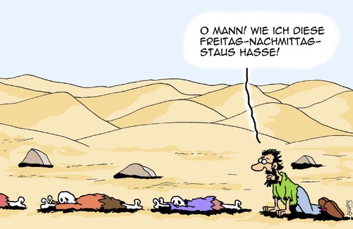 Cartoon: Freitag Nachmittag (medium) by Karsten Schley tagged verkehr,stau,freitag,transport,reisen,wüste,tod,klima,temperaturen,natur,verkehr,stau,freitag,transport,reisen,wüste,tod,klima,temperaturen,natur