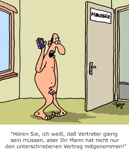 Cartoon: Gierig (medium) by Karsten Schley tagged verkäufer,vertrieb,außendienst,kunden,verträge,motivation,gier,wirtschaft,business,umsatz,provisionen,verkäufer,vertrieb,außendienst,kunden,verträge,motivation,gier,wirtschaft,business,umsatz,provisionen