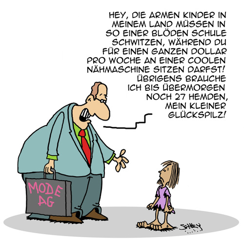 Cartoon: Glückspilz!! (medium) by Karsten Schley tagged mode,kleidung,bekleidungsindustrie,kinderarbeit,ausbeutung,armut,billigmarken,dritte,welt,billiglöhne,mode,kleidung,bekleidungsindustrie,kinderarbeit,ausbeutung,armut,billigmarken,dritte,welt,billiglöhne