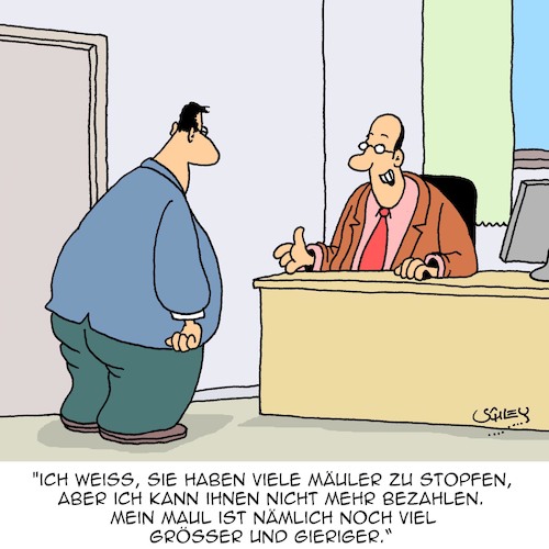 Cartoon: Großmaul (medium) by Karsten Schley tagged arbeit,löhne,gehälter,lohnerhöhung,arbeitgeber,arbeitnehmer,büro,wirtschaft,business,karriere,gehaltserhöhung,gier,familie,arbeit,löhne,gehälter,lohnerhöhung,arbeitgeber,arbeitnehmer,büro,wirtschaft,business,karriere,gehaltserhöhung,gier,familie