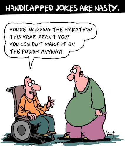 Cartoon: Handicapped Jokes (medium) by Karsten Schley tagged handicapped,people,health,medical,sports,social,issues,food,obesity,wheelchairs,humor,handicapped,people,health,medical,sports,social,issues,food,obesity,wheelchairs,humor