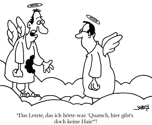Cartoon: Hi! (medium) by Karsten Schley tagged engel,religion,leben,tod,haie,urlaub,engel,religion,leben,tod,haie,urlaub