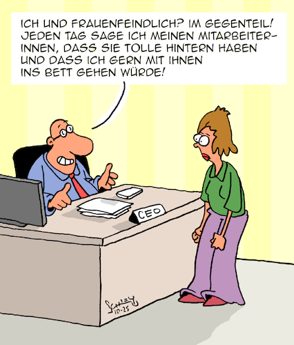 Cartoon: Im Gegenteil! (medium) by Karsten Schley tagged männer,frauen,wirtschaft,alltag,arbeitgeber,arbeitnehmer,arbeitnehmerinnen,frauenfeindlichkeit,übergriffigkeit,catcalling,belästigung,menschenwürde,patriarchat,gesellschaft,männer,frauen,wirtschaft,alltag,arbeitgeber,arbeitnehmer,arbeitnehmerinnen,frauenfeindlichkeit,übergriffigkeit,catcalling,sex,belästigung,menschenwürde,patriarchat,gesellschaft