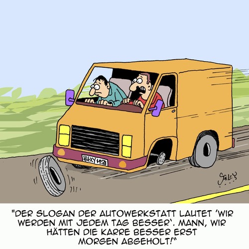 Cartoon: JEDEN Tag BESSER werden (medium) by Karsten Schley tagged kundenservice,kunden,autos,autowerkstätten,qualität,sicherheit,verkehr,transport,strassenverkehr,kunden,kundenservice,autos,autowerkstätten,qualität,sicherheit,verkehr,transport,strassenverkehr