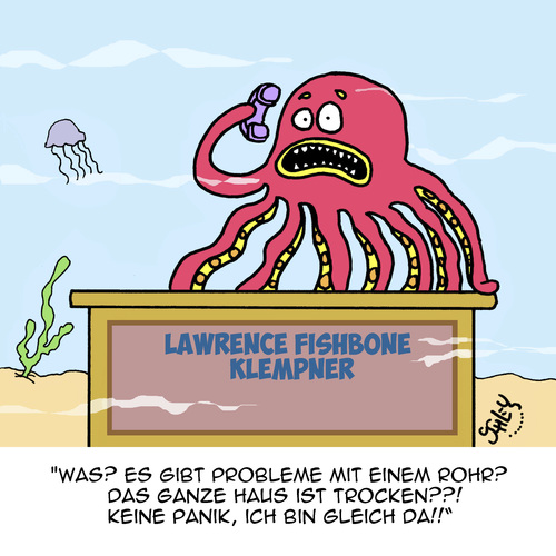 Cartoon: Komme sofort!! (medium) by Karsten Schley tagged berufe,klempner,installateure,unfälle,haushalt,notfälle,handwerker,technik,wasser,tiere,tintenfische,berufe,klempner,installateure,unfälle,haushalt,notfälle,handwerker,technik,wasser,tiere,tintenfische