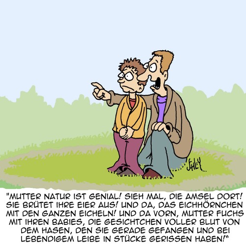 Mutter Natur ist eine Dame!